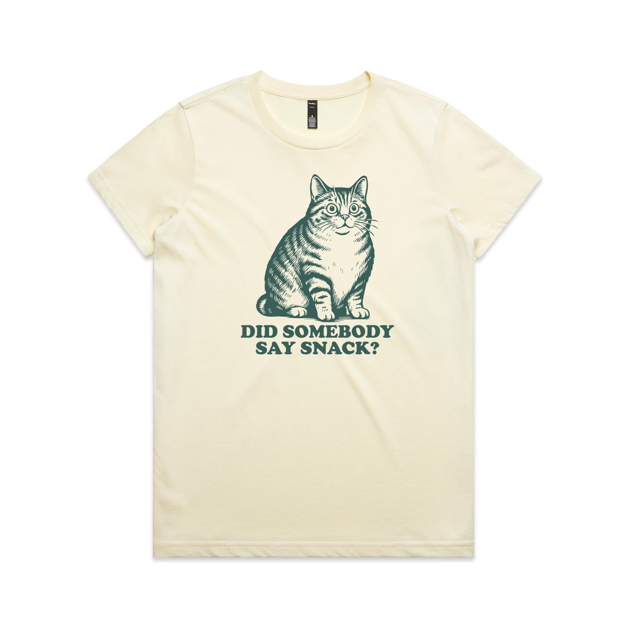 Cat, Did Somebody Say Snack? - Womens T-shirt