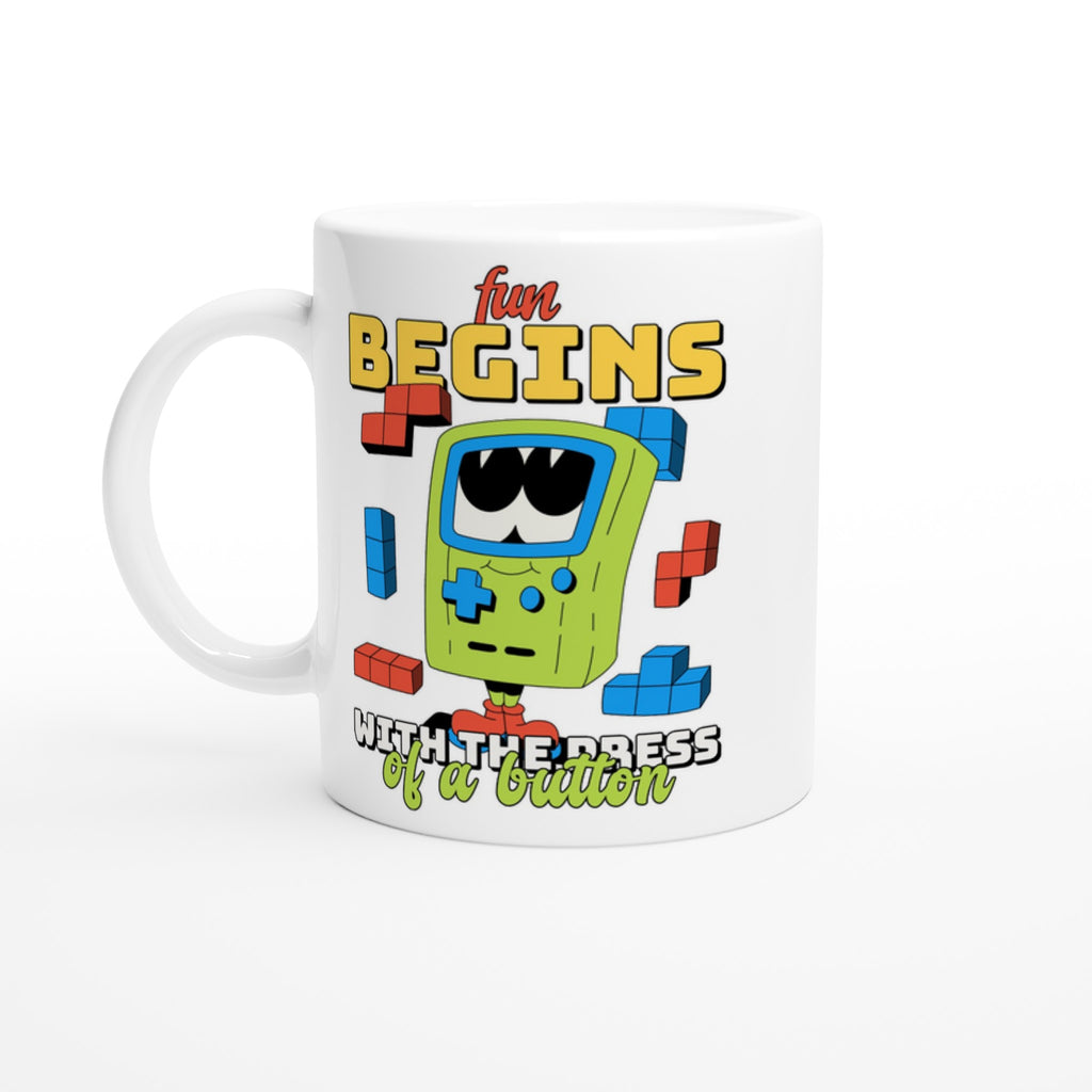 Fun Begins With The Press Of A Button - White 11oz Ceramic Mug Default Title White 11oz Mug Games Globally Fulfilled