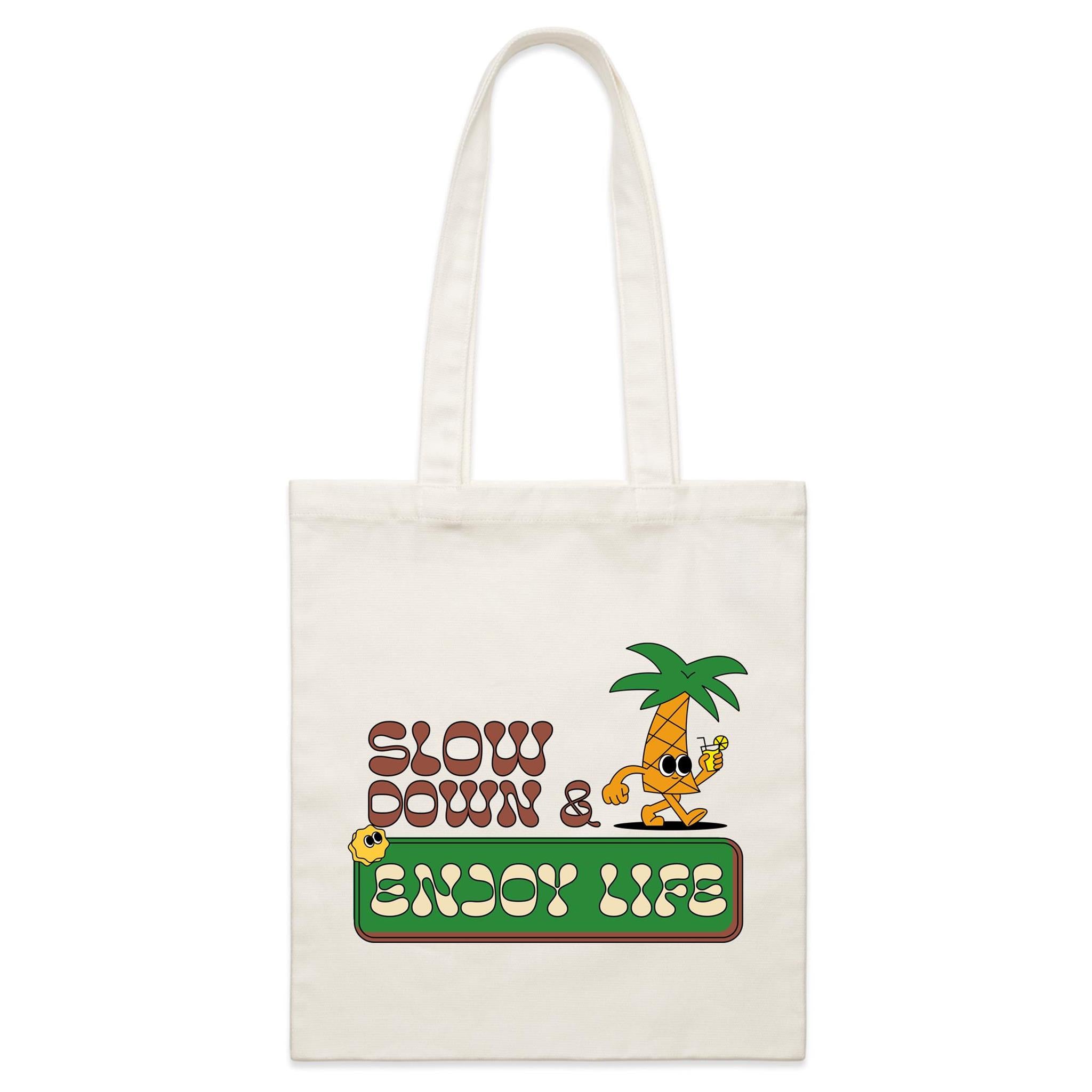 Slow Down And Enjoy Life - Parcel Canvas Tote Bag Default Title Small Tote Bag Printed In Australia