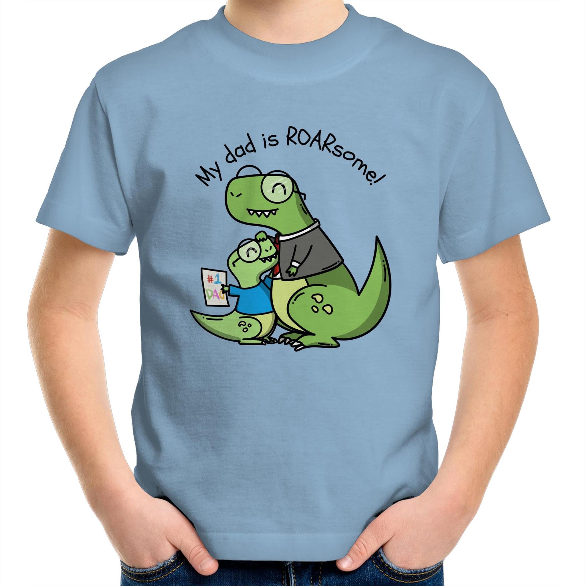 My Dad Is Roarsome, Dinosaur - Kids Youth T-Shirt Carolina Blue Kids Youth T-shirt Dad Printed In Australia