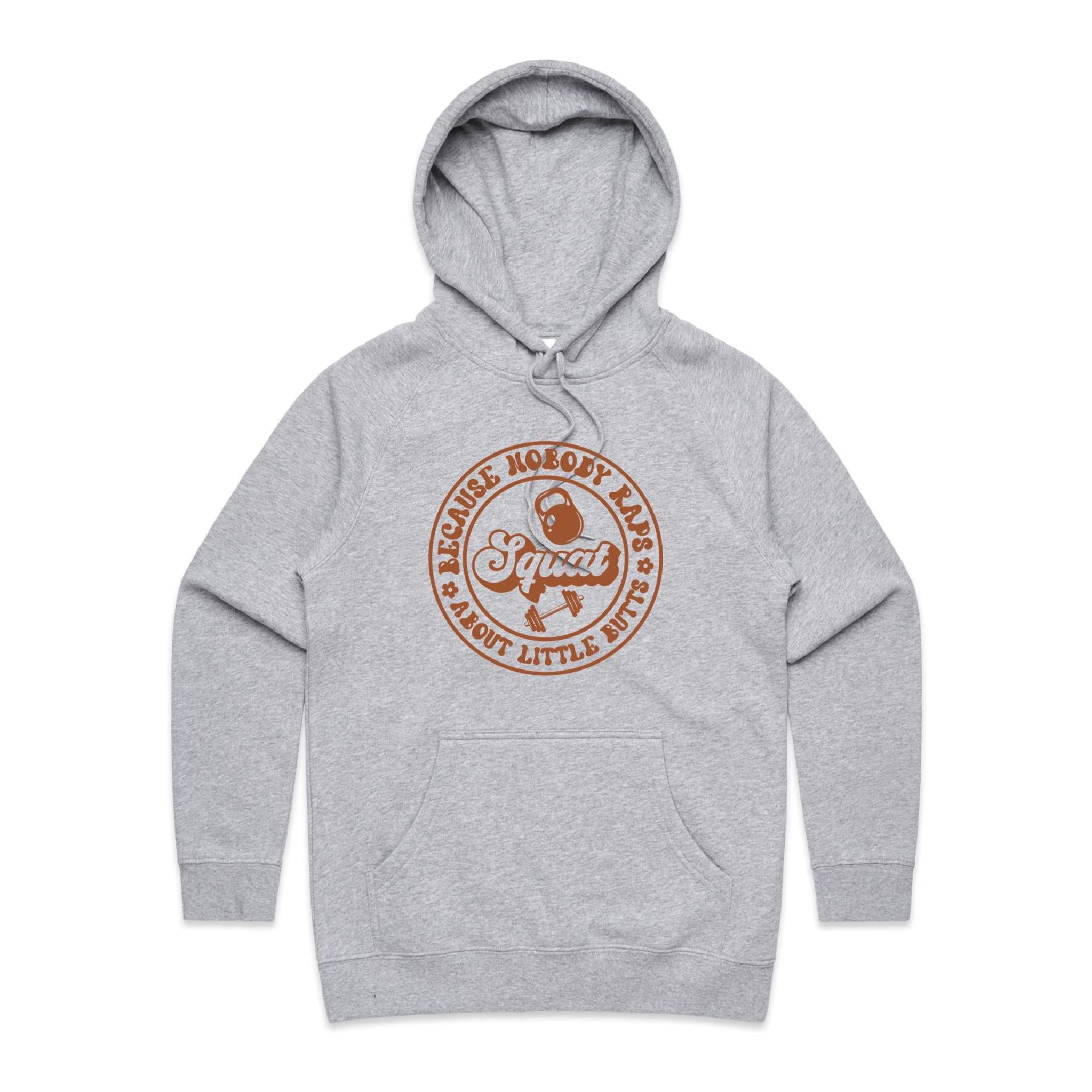 Squat, Because Nobody Raps About Little Butts - Womens Hoodie Grey Marle Womens Hoodie Fitness Printed In Australia