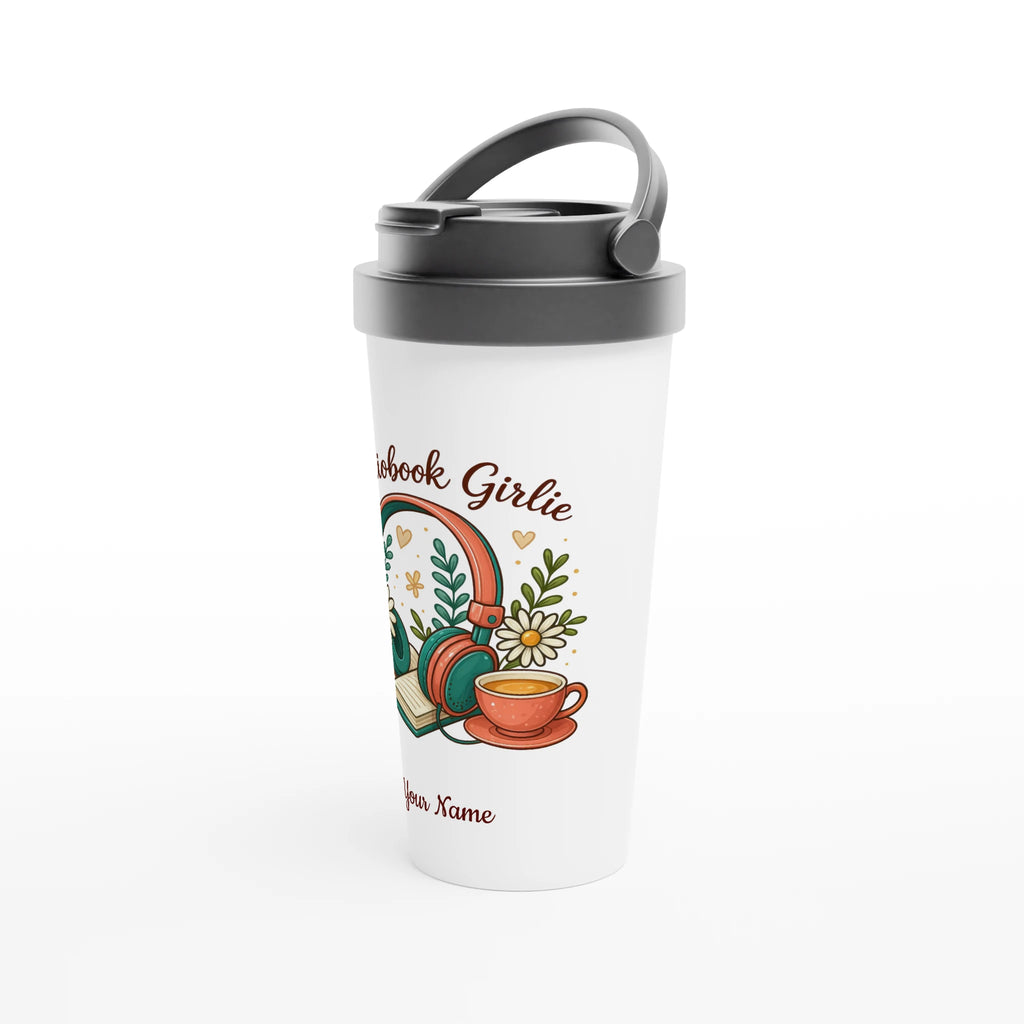 Personalised - Audiobook Girlie - White 15oz Stainless Steel Travel Mug Personalised Travel Mug customise Globally Fulfilled personalise Reading