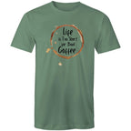 Life Is Too Short For Bad Coffee - Mens T-Shirt Sage Mens T-shirt Coffee Printed In Australia