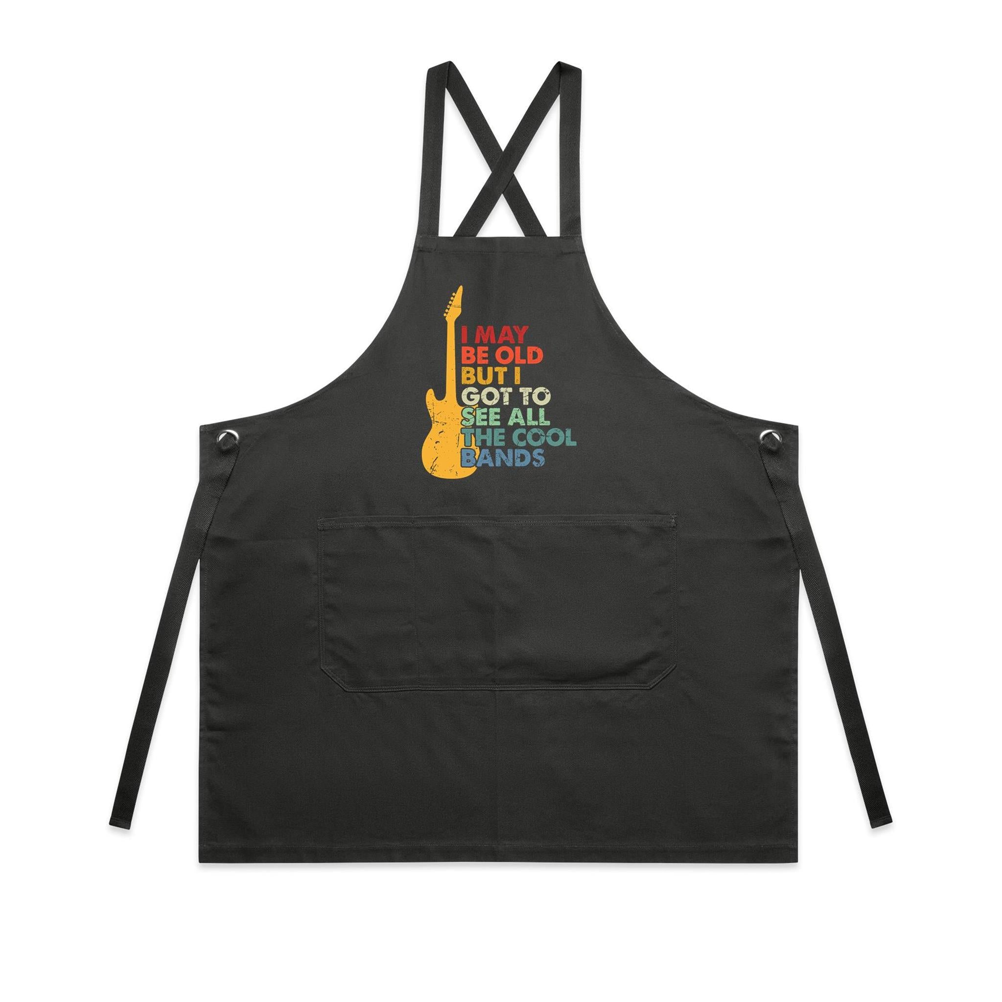 I May Be Old, But I Got To See All The Cool Bands - AS Colour Carrie Apron