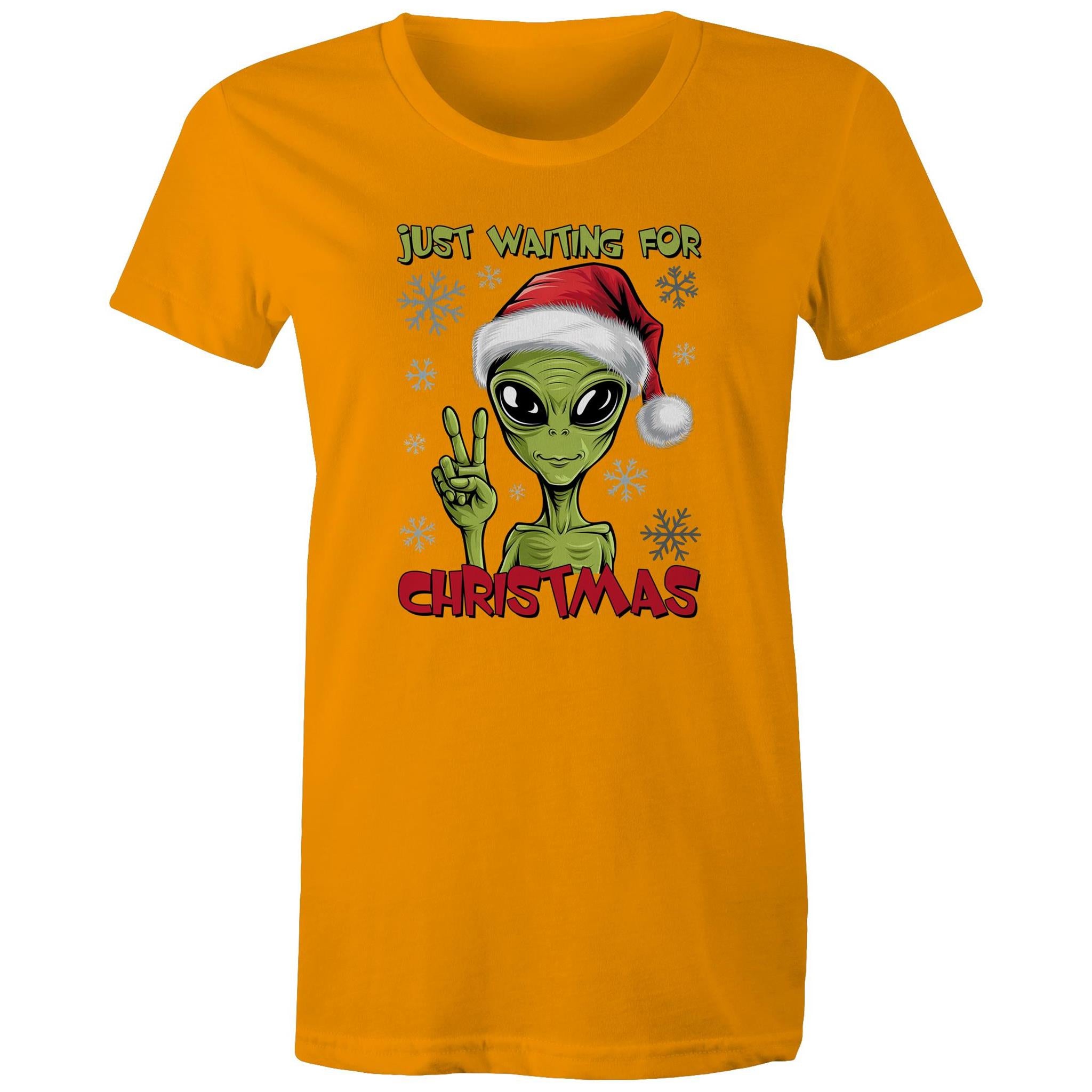 Just Waiting For Christmas, Alien - Womens T-shirt Orange Womens Christmas T-shirt Christmas Printed In Australia