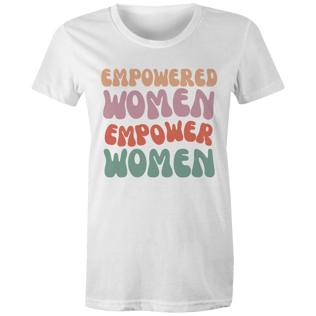 Empowered Women Empower Women - Womens T-shirt White Womens T-shirt Positivity Printed In Australia