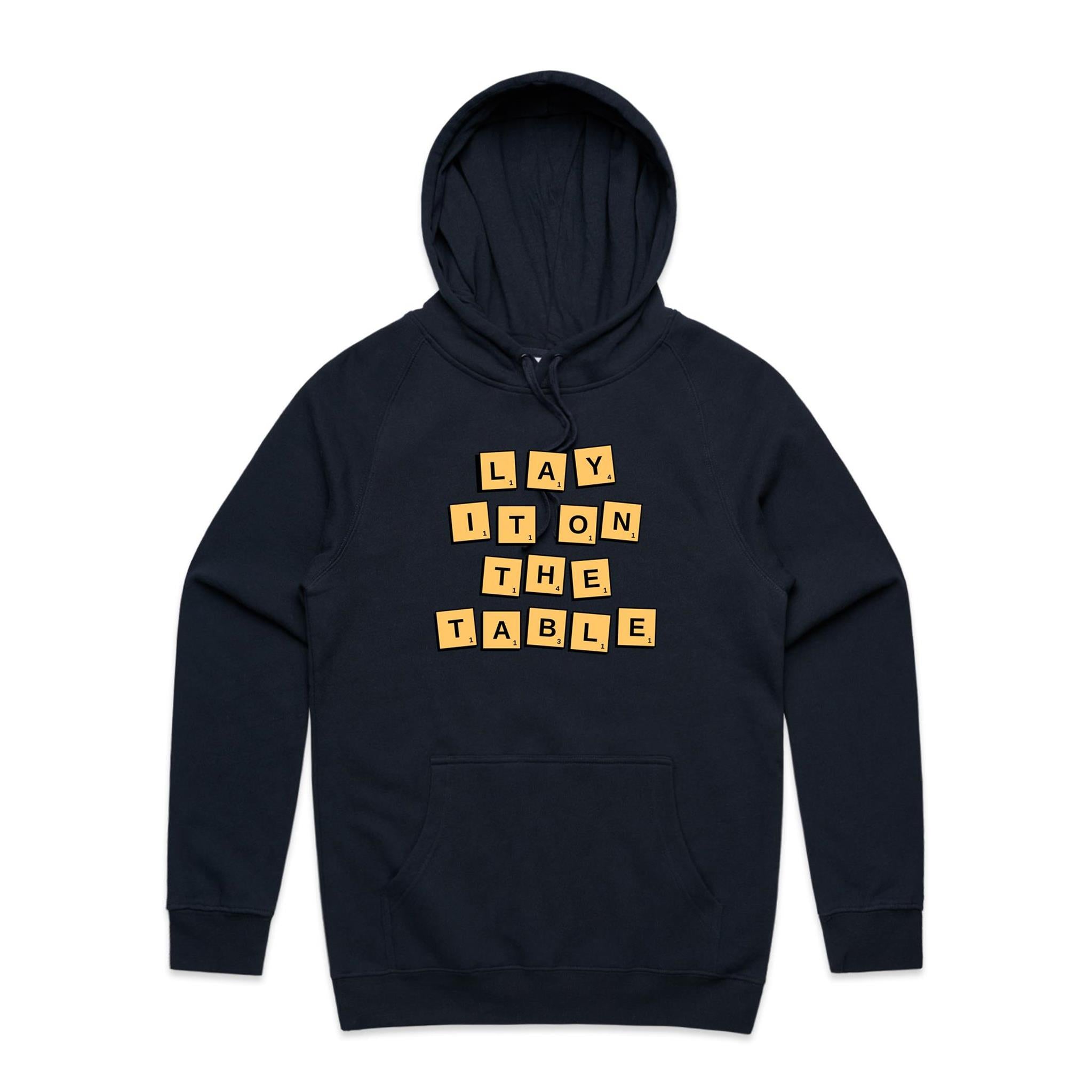 Lay It On The Table - Mens Hoodie Navy Mens Hoodie Games Printed In Australia