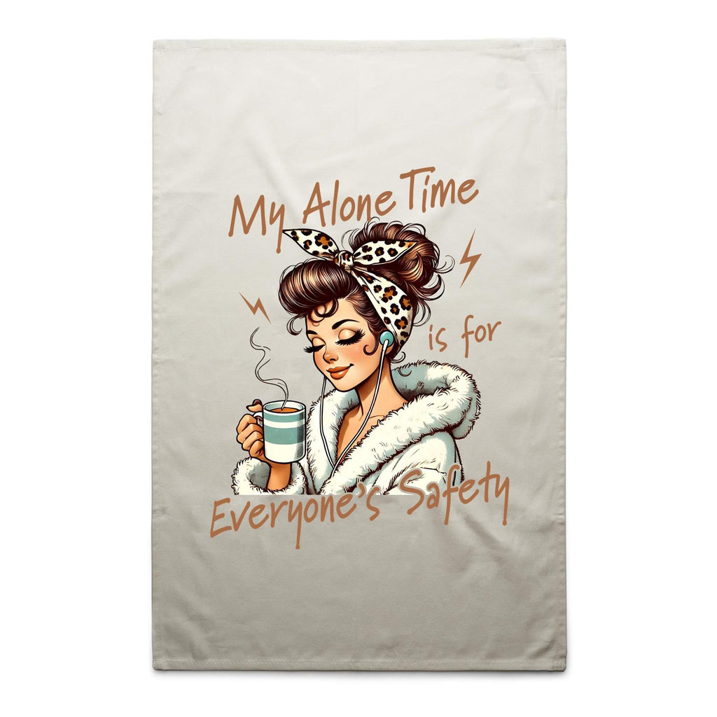 My Alone Time Is For Everyone's Safety AS Colour Tea Towel Cream One Size Tea Towel Printed In Australia