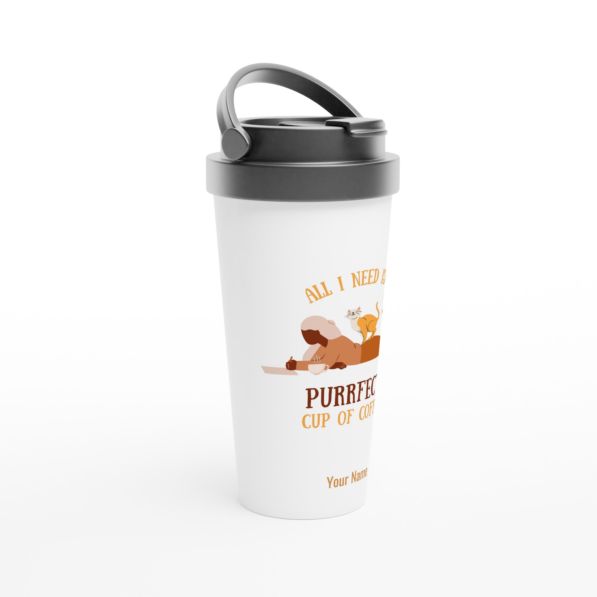 Personalised - All I Need Is A Purrfect Cup Of Coffee - White 15oz Stainless Steel Travel Mug Personalised Travel Mug coffee customise Globally Fulfilled personalise
