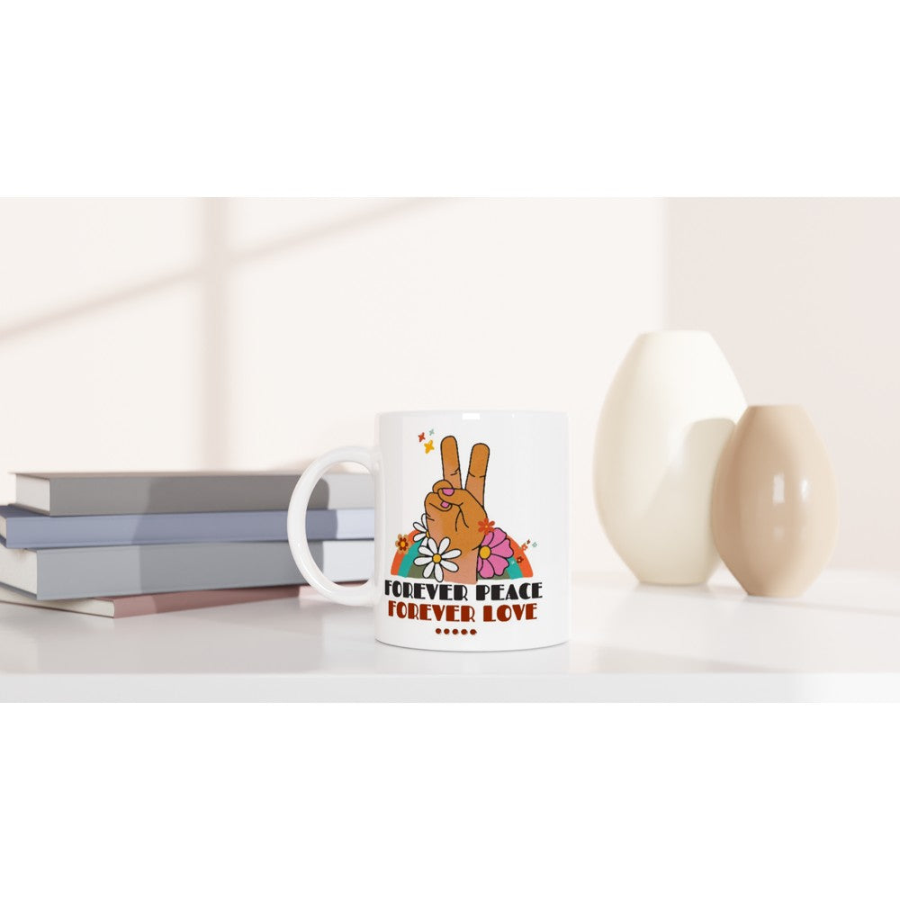 Forever Peace, Forever Love - White 11oz Ceramic Mug White 11oz Mug Globally Fulfilled retro