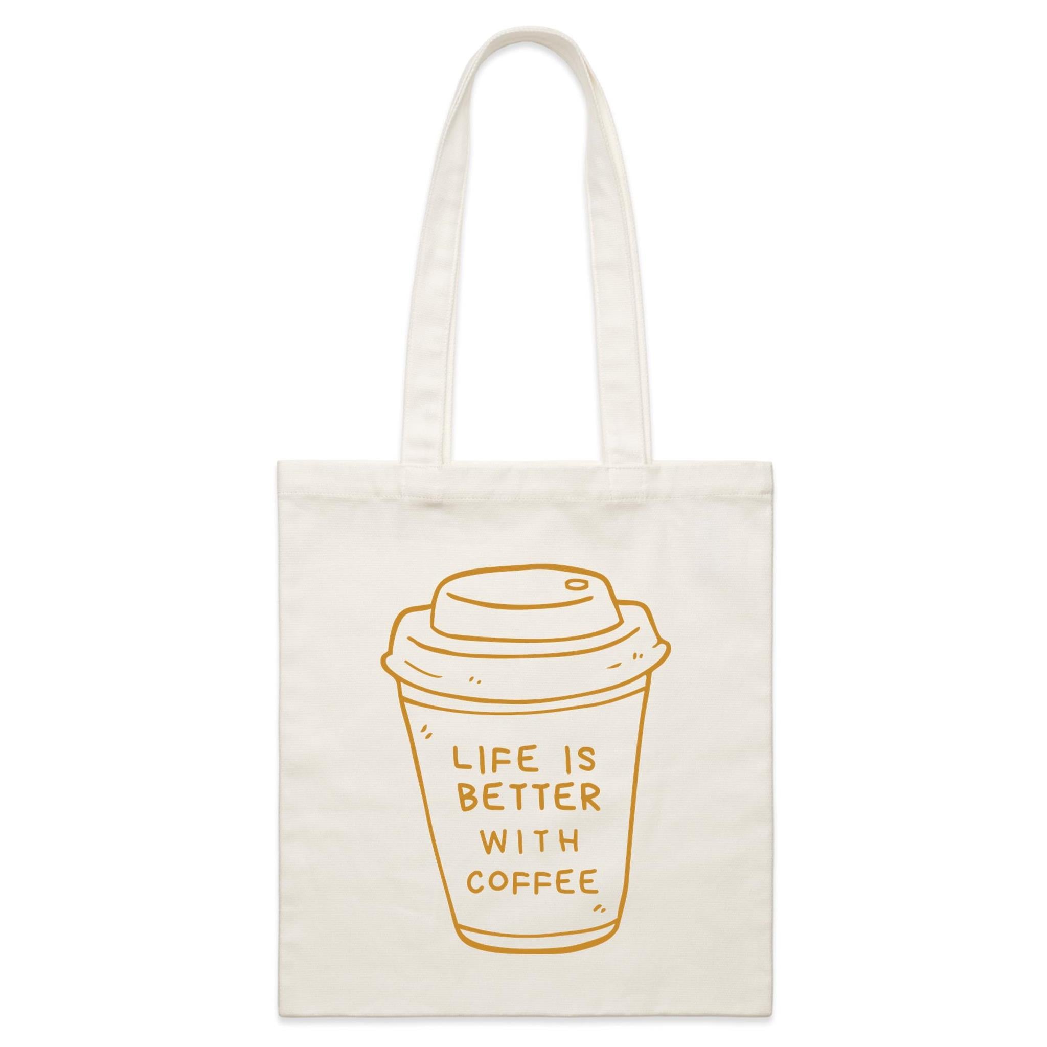 Life Is Better With Coffee - Parcel Canvas Tote Bag Default Title Small Tote Bag Coffee Printed In Australia