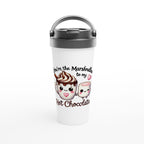 You're The Marshmallow To My Hot Chocolate, Valentine - White 15oz Stainless Steel Travel Mug Default Title Travel Mug Food Globally Fulfilled Love