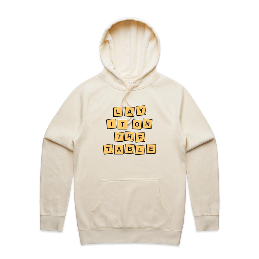 Lay It On The Table - Mens Hoodie Ecru Mens Hoodie Games Printed In Australia