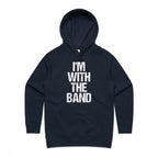 I'm With The Band - Womens Hoodie Navy Womens Hoodie Music Printed In Australia