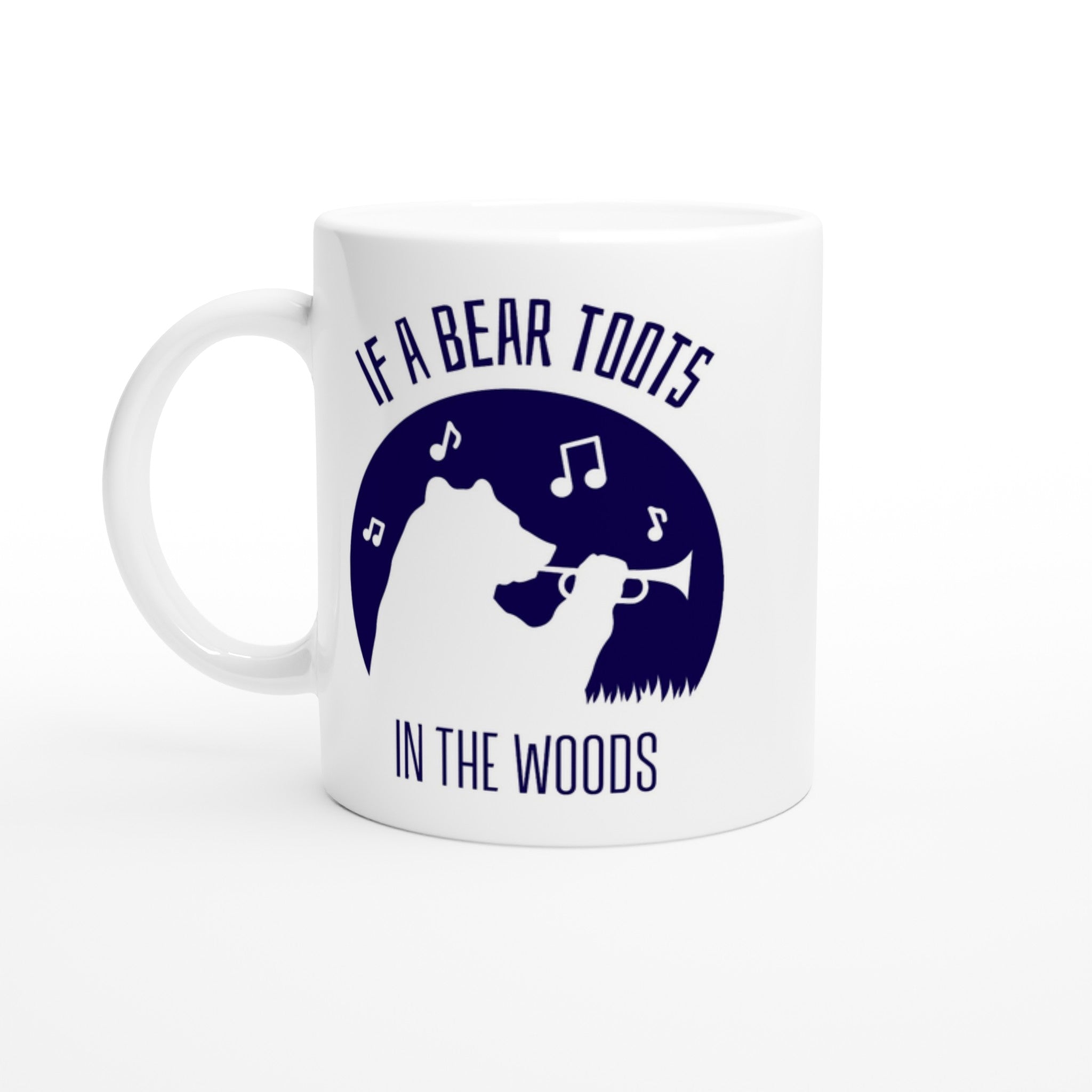 If A Bear Toots In The Woods, Trumpet Player - White 11oz Ceramic Mug Default Title White 11oz Mug animal Globally Fulfilled Music