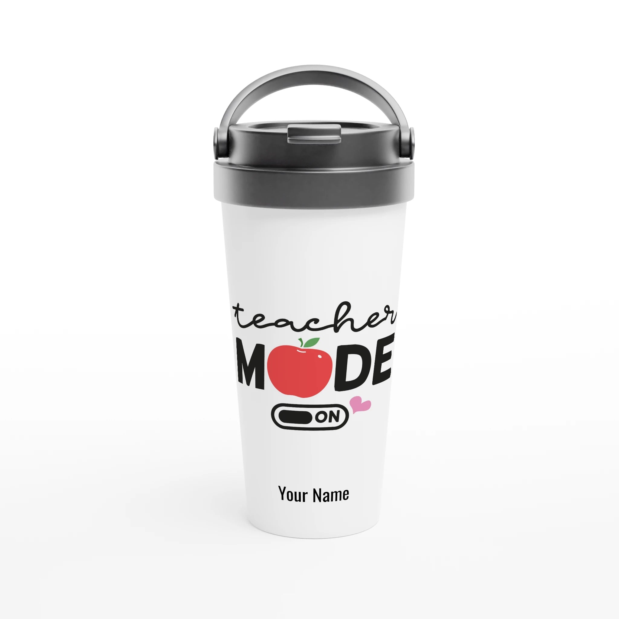 Personalise - Teacher Mode On - White 15oz Stainless Steel Travel Mug Default Title Personalised Travel Mug