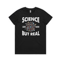 Science, It's Like Magic But Real - Womens T-shirt