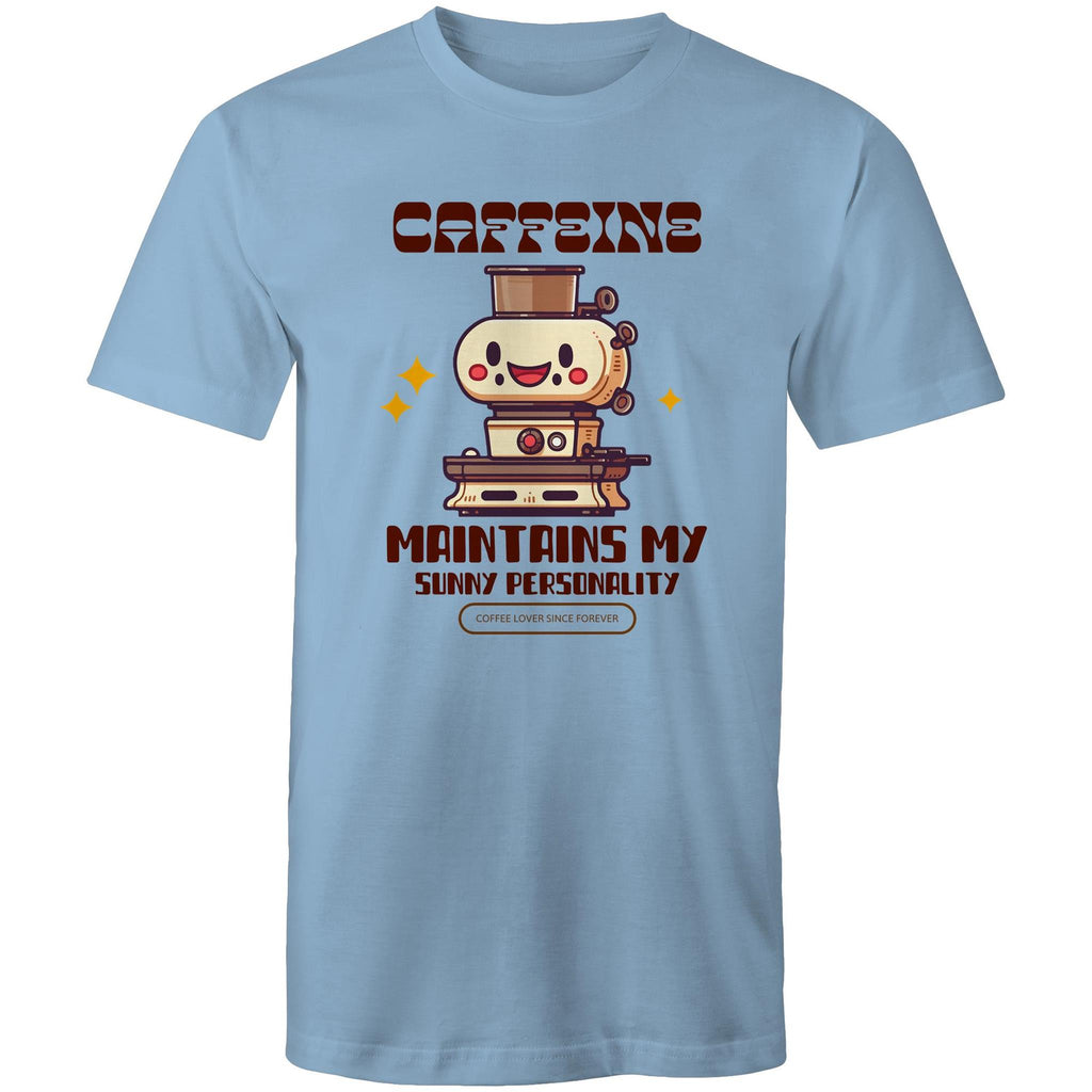 Caffeine Maintains My Sunny Personality - Mens T-Shirt Carolina Blue Mens T-shirt Coffee Printed In Australia