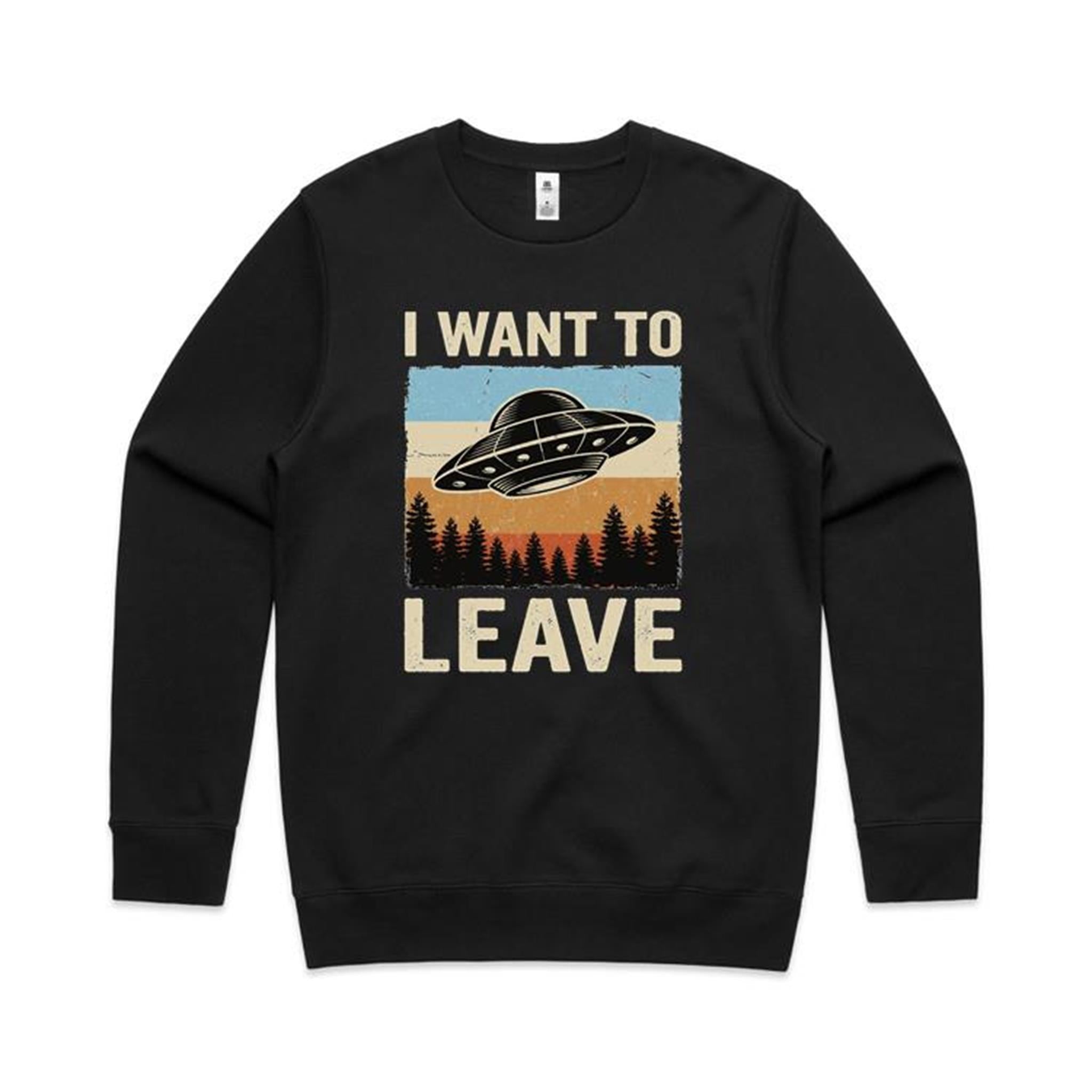 UFO I Want To Leave AS Colour Stencil Crew Sweatshirt