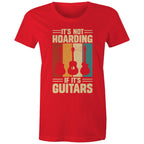 It's Not Hoarding If It's Guitars - Womens T-shirt Red Womens T-shirt Music Printed In Australia