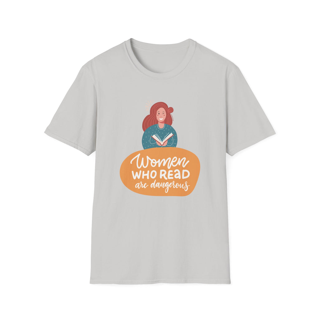 Women Who Read Are Dangerous - Unisex Softstyle T-Shirt