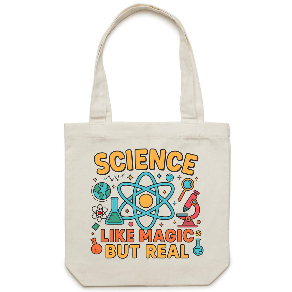 Science, Like Magic But Real Canvas Tote Bag Cream One Size Tote Bag Printed In Australia Science