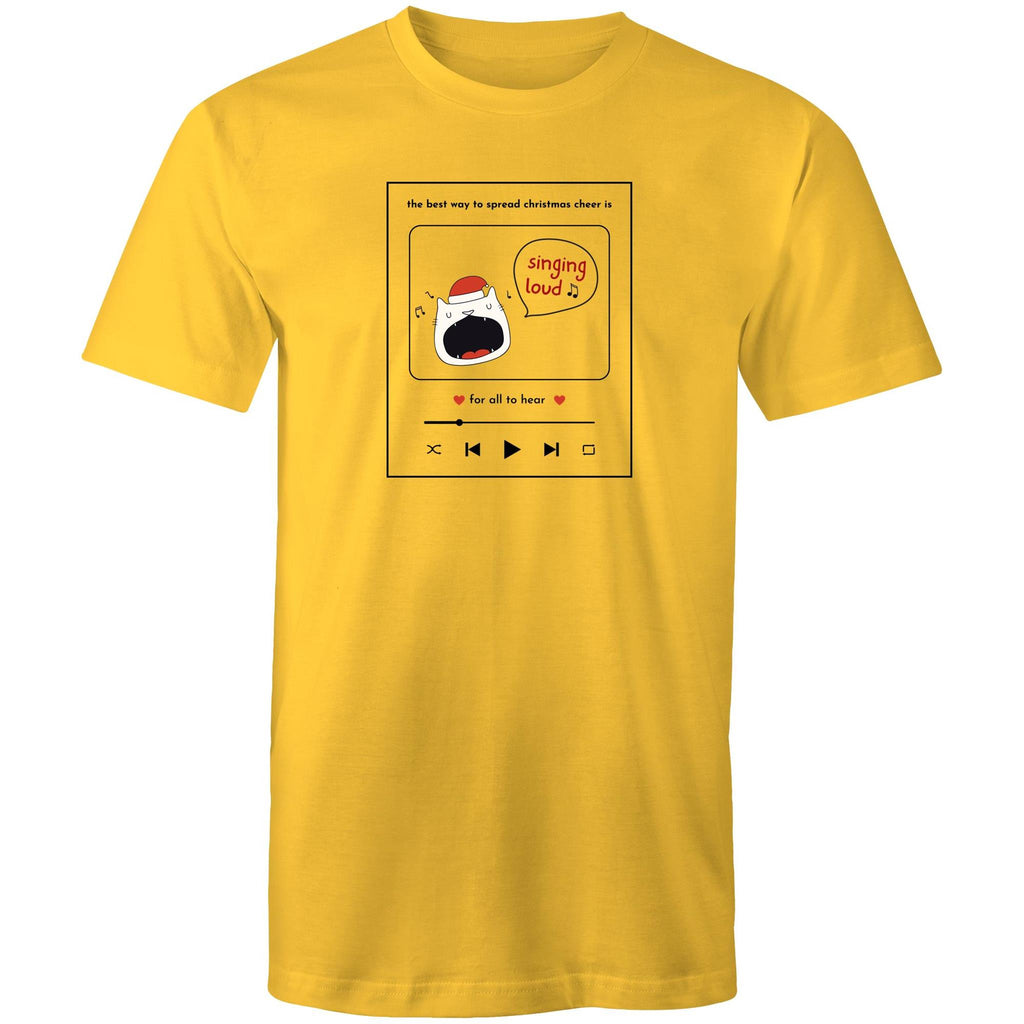 The Best Way To Spread Christmas Cheer Is Singing Loud For All To Hear - Mens T-Shirt Yellow Mens Christmas T-shirt Christmas Printed In Australia