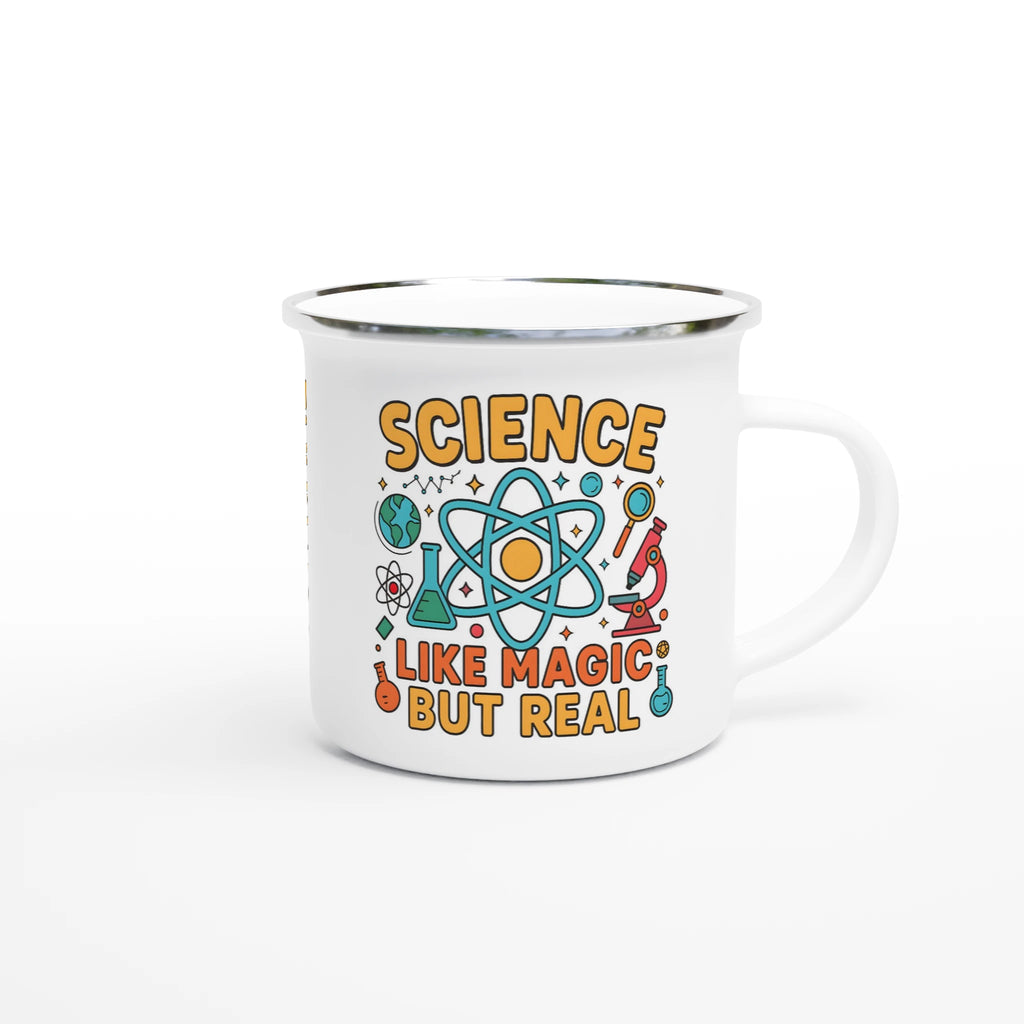 Personalised Science, Like Magic But Real White 12oz Enamel Mug Personalised Enamel Mug Globally Fulfilled Science