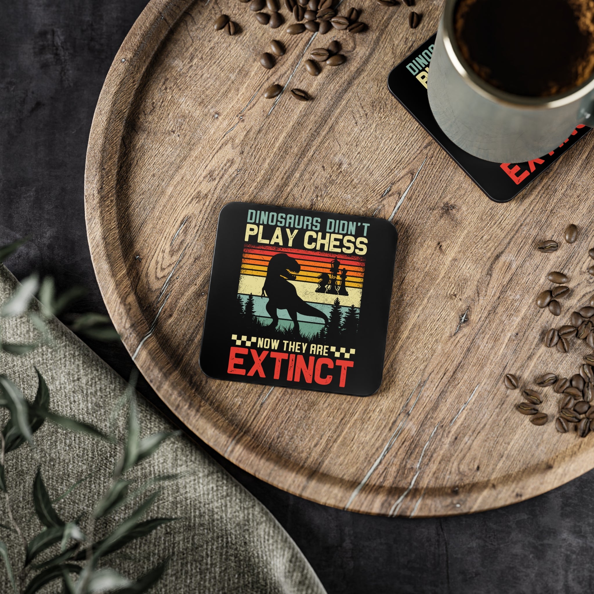 Dinosaurs Didn't Play Chess, Now They Are Extinct - Glossy Cork Backed Coasters Square 3.7" x 3.7" 1pc Coaster Australian Printer Chess