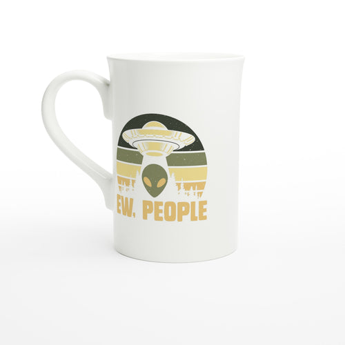 Alien Ew, People - White 10oz Porcelain Slim Mug Default Title Porcelain Mug Globally Fulfilled Sci Fi