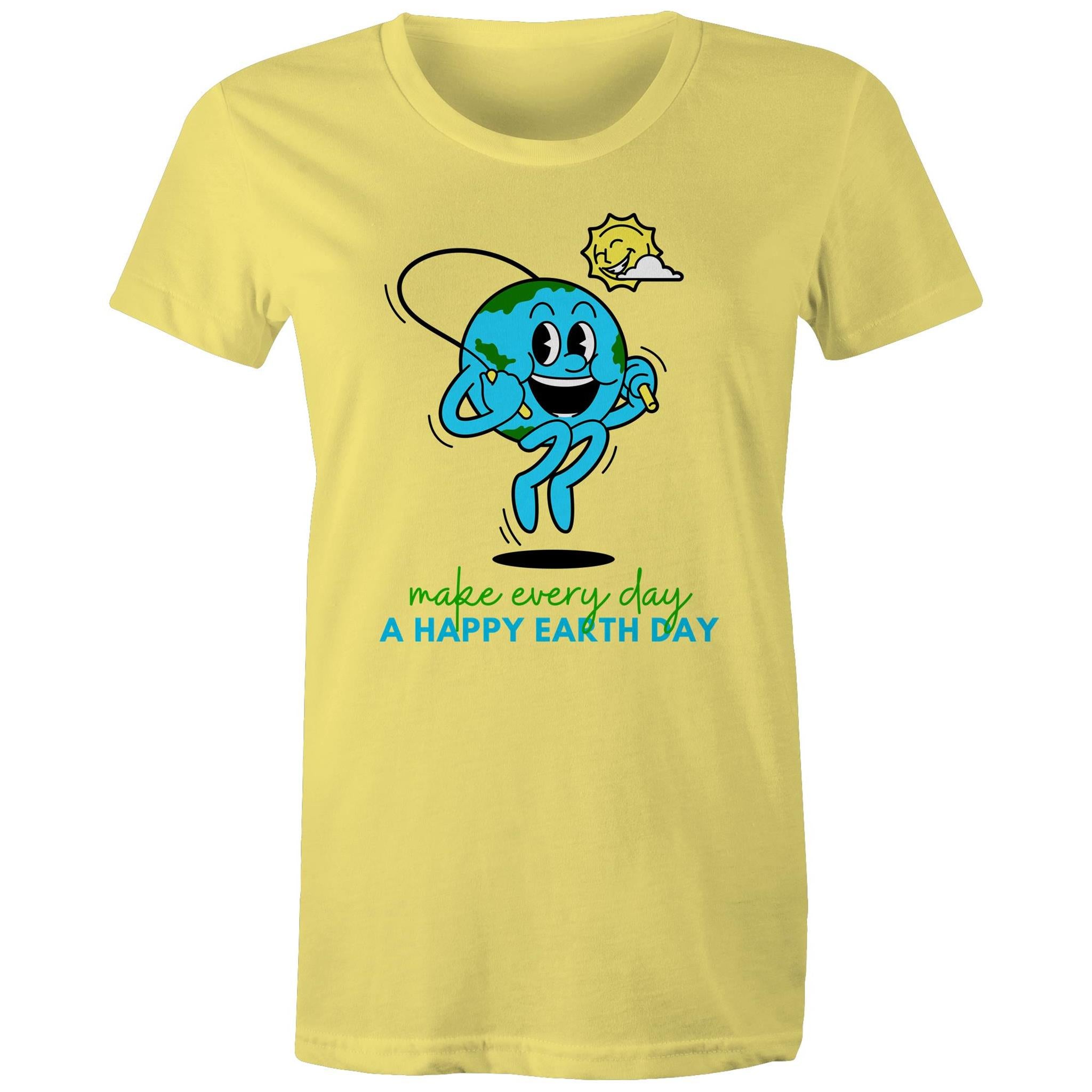 Make Every Day A Happy Earth Day - Womens T-shirt Yellow Womens T-shirt Environment Printed In Australia