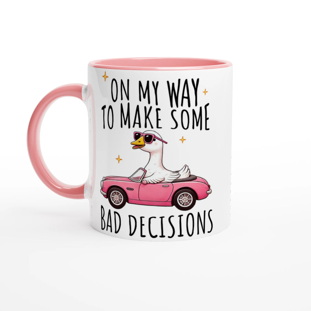 On My Way To Make Some Bad Decisions - White 11oz Ceramic Mug with Colour Inside Ceramic Pink Colour 11oz Mug animal Globally Fulfilled