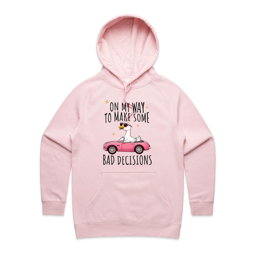 On My Way To Make Some Bad Decisions - Womens Hoodie Pink Womens Hoodie animal Printed In Australia