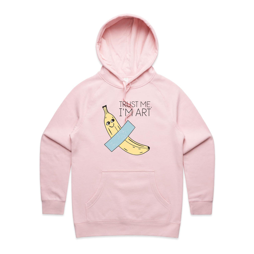 Banana Tape, Trust Me I'm Art Women's AS Colour Hoodie