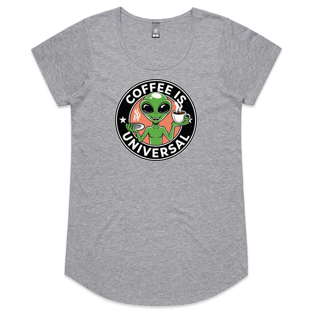 Coffee Is Universal, Alien - Womens Scoop Neck T-Shirt Grey Marle Womens Scoop Neck T-shirt Coffee Printed In Australia Sci Fi