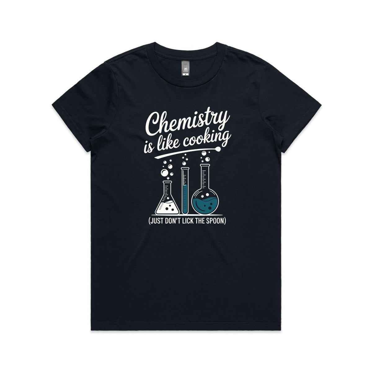 Chemistry Is Like Cooking Women's AS Colour T-shirt