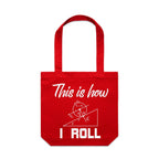 This Is How I Roll Canvas Tote Bag