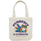Purrfect Is Overrated - Canvas Tote Bag Cream One Size Tote Bag Printed In Australia