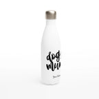 Personalised - Dog Mum - White 17oz Stainless Steel Water Bottle Personalised Water Bottle animal customise Globally Fulfilled Mum personalise