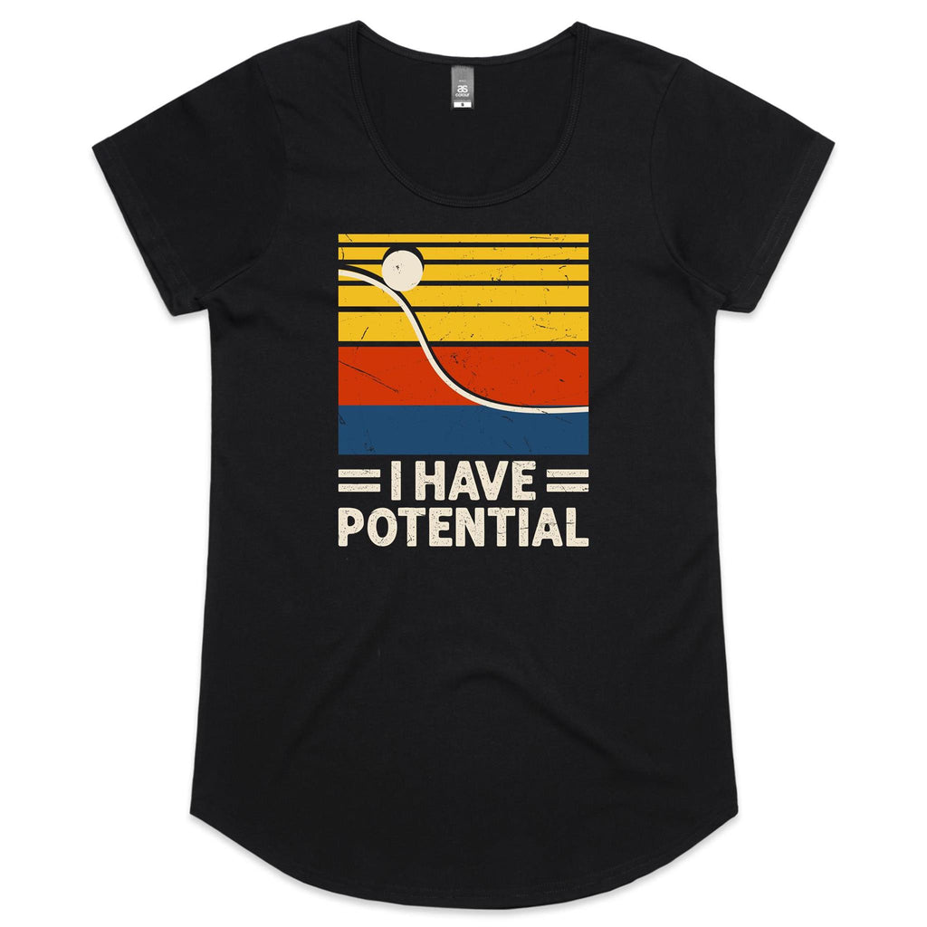 I Have Potential, Physics Women's AS Colour Scoop Neck T-Shirt Black Womens Scoop Neck T-shirt Printed In Australia Science