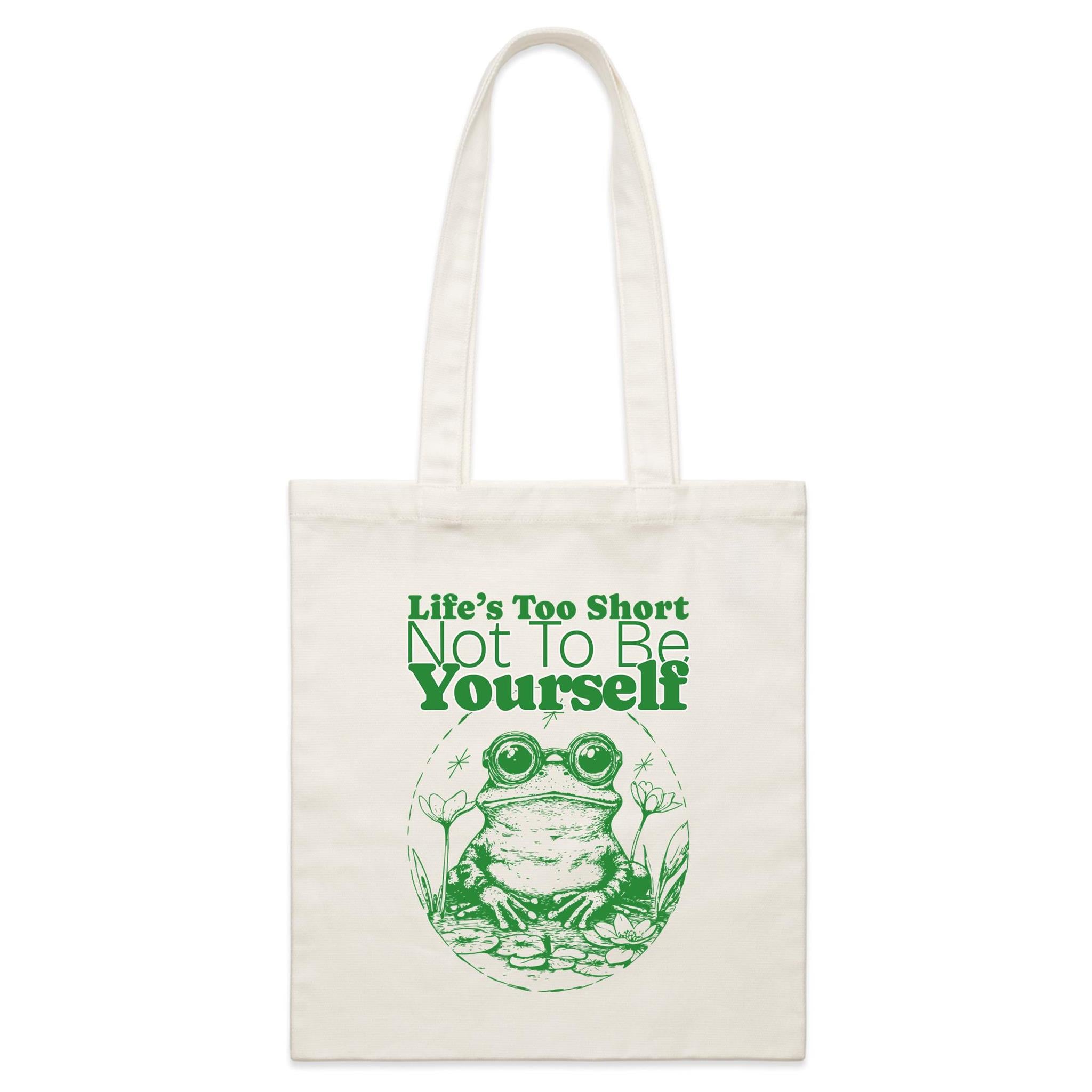 Life's Too Short Not To Be Yourself - Parcel Canvas Tote Bag
