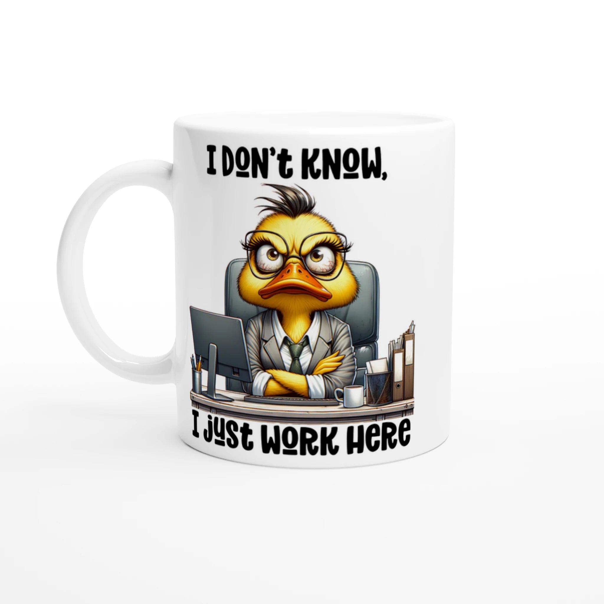 I Don't Know, I Just Work Here, Duck - White 11oz Ceramic Mug Default Title White 11oz Mug animal Globally Fulfilled Work