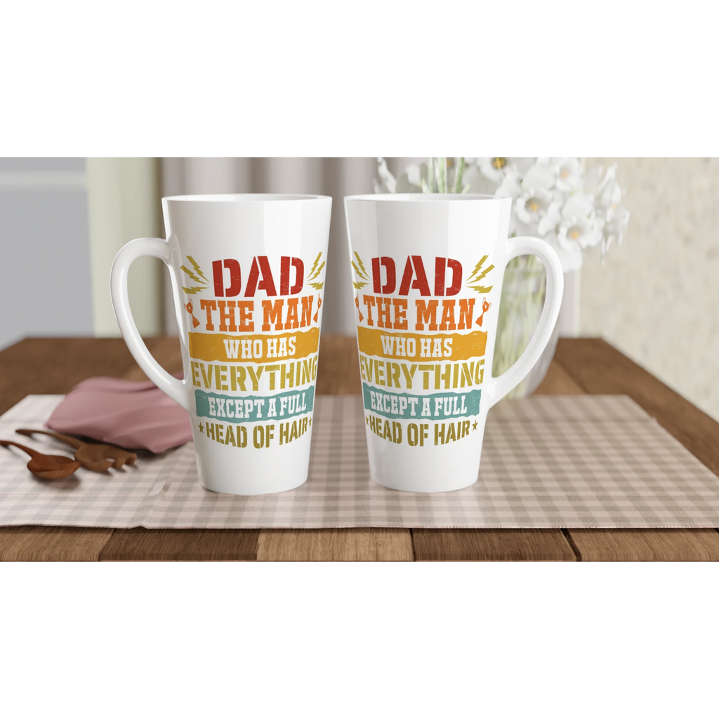 Personalised Dad, The Man Who Has Everything Except A Full Head Of Hair White Latte 17oz Ceramic Mug Personalised Latte Mug Dad Globally Fulfilled