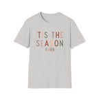 Christmas, 'Tis The Season - Unisex Softstyle T-Shirt