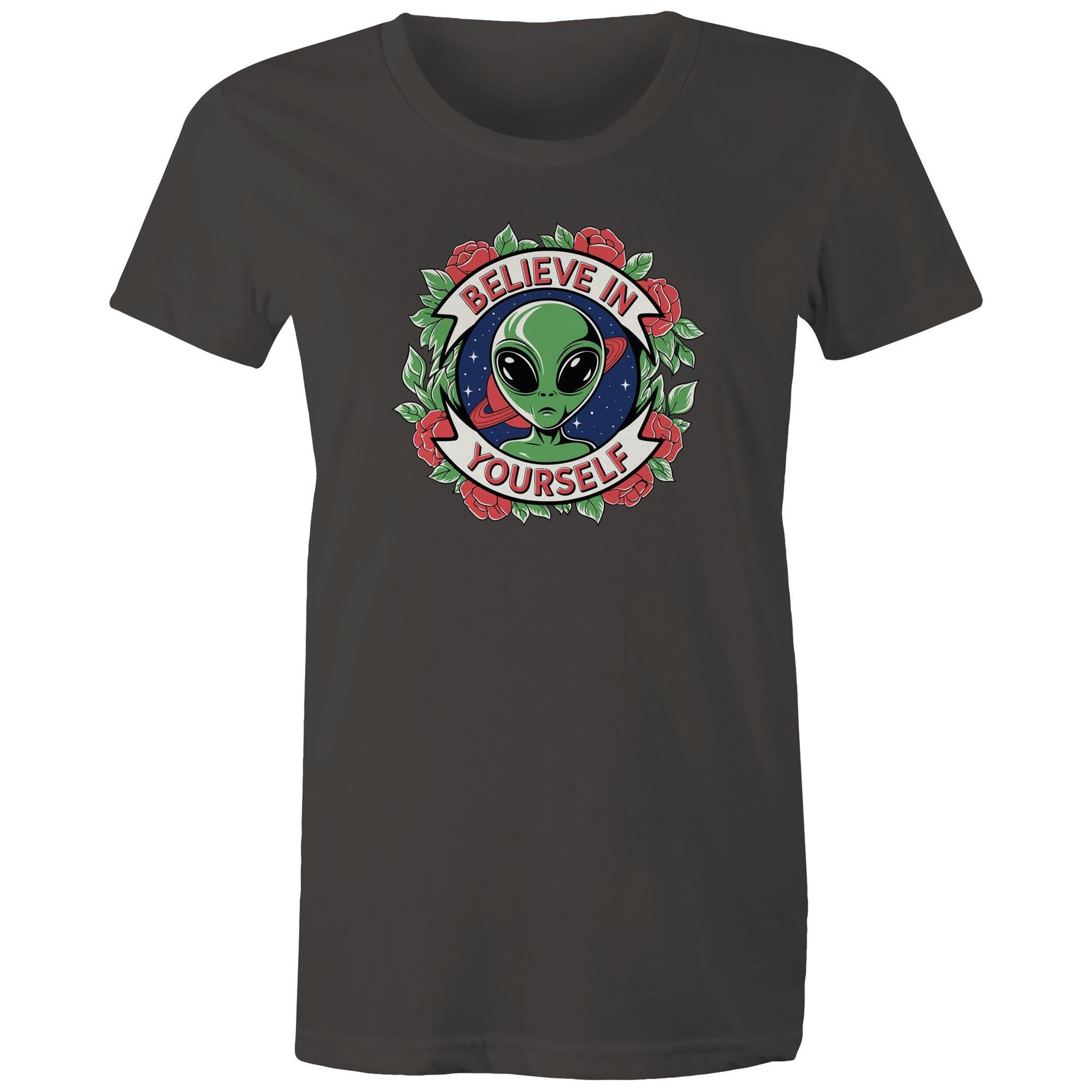 Believe In Yourself, Alien - Womens T-shirt Charcoal Womens T-shirt Motivation Positivity Printed In Australia Sci Fi
