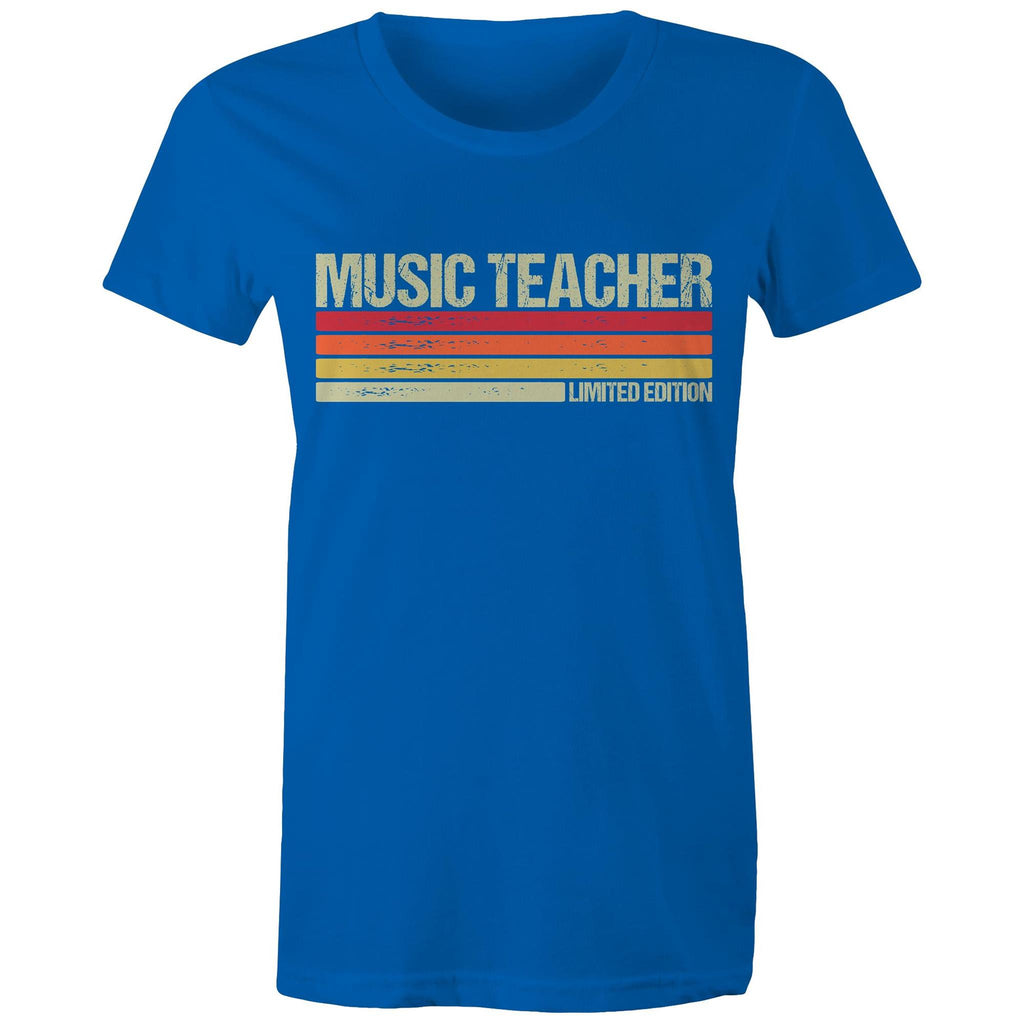 Music Teacher, Limited Edition - Womens T-shirt Bright Royal Womens T-shirt Music Printed In Australia Teacher