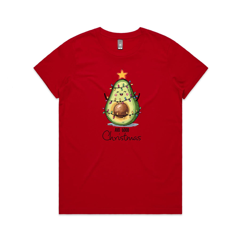 Avo Good Christmas - Womens T-shirt