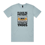 Please Be Patient, I'm From The 1900's Men's AS Colour T-shirt Pale Blue Mens T-shirt Music Printed In Australia