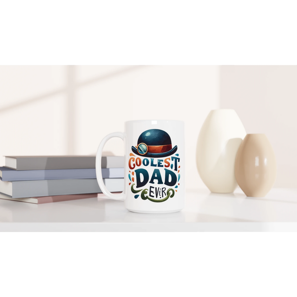 Personalise - Coolest Dad Ever - White 15oz Ceramic Mug Personalised 15oz Mug customise Dad Globally Fulfilled personalise