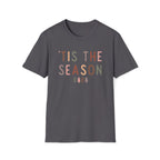 Christmas, 'Tis The Season - Unisex Softstyle T-Shirt